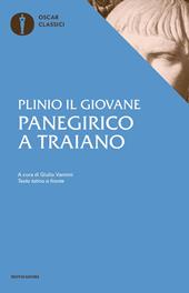 Panegirico a Traiano. Testo latino a fronte