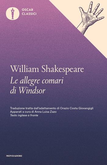 Le allegre comari di Windsor. Testo inglese a fronte - William Shakespeare - Libro Mondadori 2019, Oscar classici | Libraccio.it