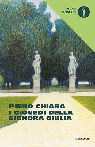 I giovedì della signora Giulia - Piero Chiara - Libro Mondadori 2019, Oscar moderni | Libraccio.it