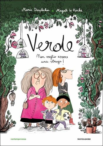 Verde. Non voglio essere una strega! - Marie Desplechin - Libro Mondadori 2019, Contemporanea | Libraccio.it