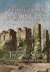 Il trono di spade. Libro terzo delle Cronache del ghiaccio e del fuoco.  Ediz. speciale. Tempesta di spade-I fiumi della guerra-Il portale delle  tenebre (Vol. 3) : Martin, George R. R., Altieri