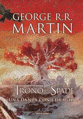 Il Trono di Spade. Vol. 2: Uno scontro di re - George R. R. Martin - Libro  Mondadori 2022