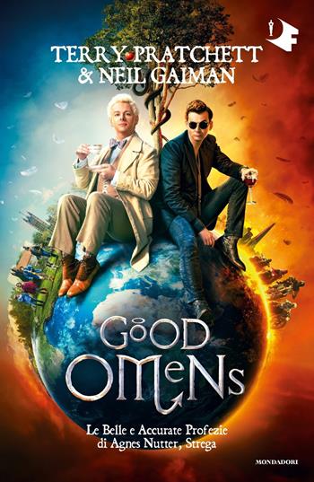 Good omens. Le belle e accurate profezie di Agnes Nutter, strega - Terry Pratchett, Neil Gaiman - Libro Mondadori 2019, Oscar fantastica | Libraccio.it