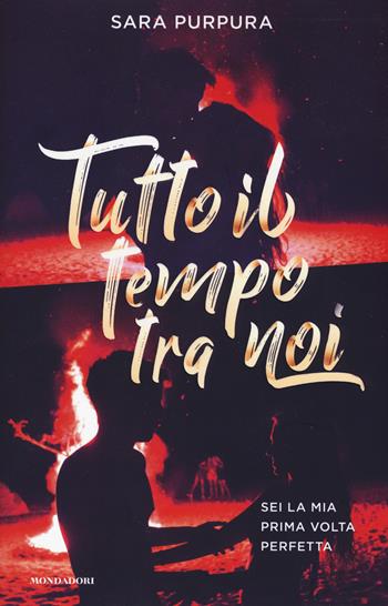 Tutto il tempo tra noi - Sara Purpura - Libro Mondadori 2019, Chrysalide | Libraccio.it