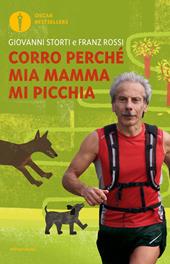 Corro perché mia mamma mi picchia