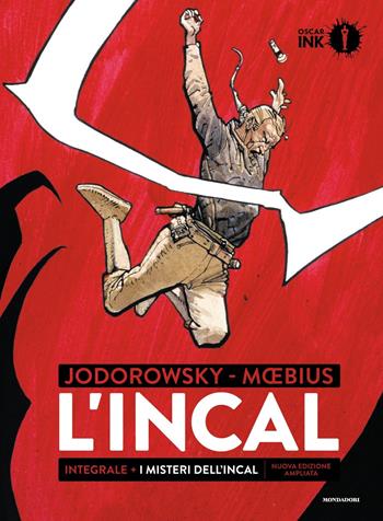 L'Incal. L'integrale-I misteri de L'Incal. Ediz. ampliata - Alejandro Jodorowsky, Moebius - Libro Mondadori 2019, Oscar Ink | Libraccio.it