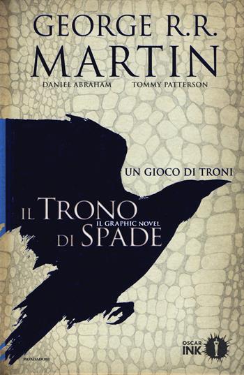 Un gioco di troni. Il trono di spade. Vol. 2 - George R. R. Martin, Daniel Abraham, Tommy Patterson - Libro Mondadori 2019, Oscar Ink | Libraccio.it