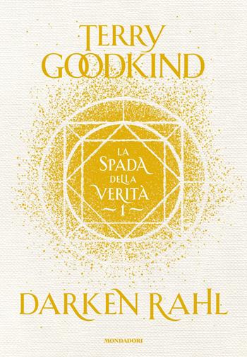Darken Rahl. La spada della verità - Terry Goodkind - Libro Mondadori 2021, Oscar draghi | Libraccio.it