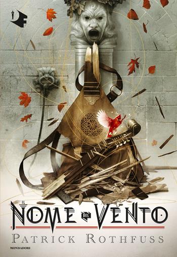 Il nome del vento. Le cronache dell'assassino del re - Patrick Rothfuss - Libro Mondadori 2019, Oscar fantastica | Libraccio.it