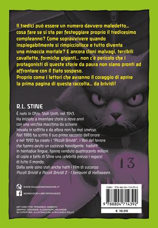 Il tredicesimo avvertimento e altre storie da brivido - Robert L. Stine - Libro Mondadori 2020, Piccoli brividi | Libraccio.it