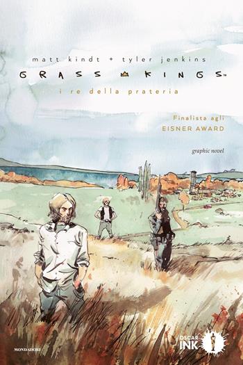 Grass Kings. I re della prateria - Matt Kindt, Tyler Jenkins - Libro Mondadori 2020, Oscar Ink | Libraccio.it