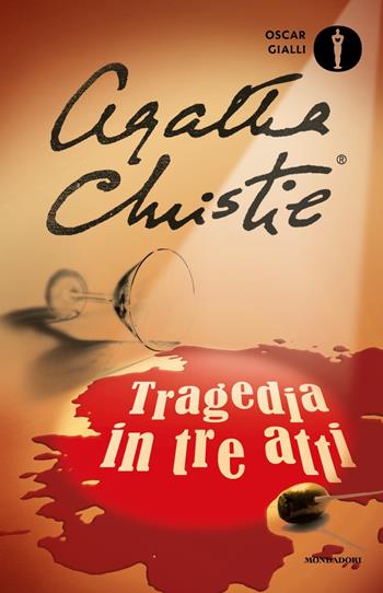 Tragedia in tre atti - Agatha Christie - Libro Mondadori 2019, Oscar gialli | Libraccio.it