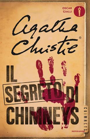 Il segreto di Chimneys - Agatha Christie - Libro Mondadori 2019, Oscar gialli | Libraccio.it