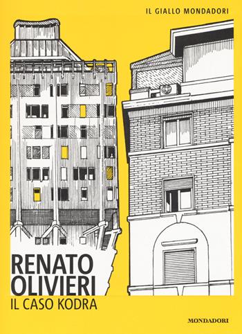 Il caso Kodra. Giallo d'amore a Milano - Renato Olivieri - Libro Mondadori 2019, Il giallo Mondadori | Libraccio.it