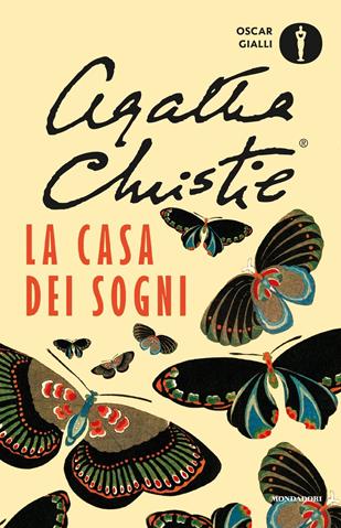 La casa dei sogni - Agatha Christie - Libro Mondadori 2019, Oscar gialli | Libraccio.it