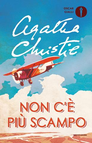 Non c'è più scampo - Agatha Christie - Libro Mondadori 2019, Oscar gialli | Libraccio.it