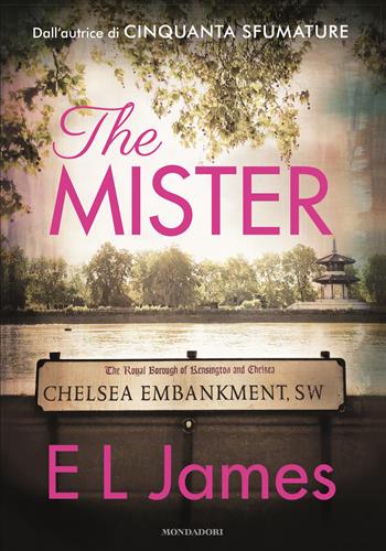 The mister - E. L. James - Libro Mondadori 2019, Omnibus | Libraccio.it