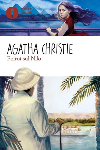 Poirot sul Nilo - Agatha Christie - Libro Mondadori 2019, Oscar junior | Libraccio.it