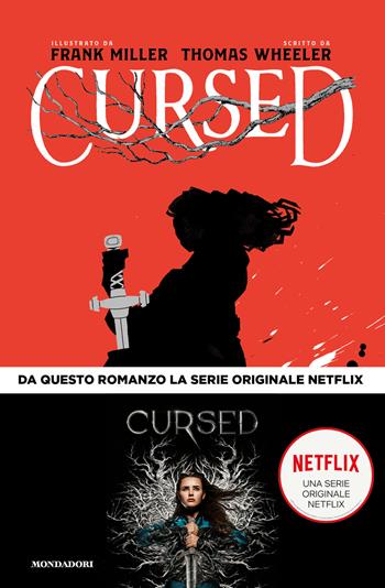 Cursed - Thomas Wheeler, Tom Wheeler - Libro Mondadori 2019, Omnibus | Libraccio.it