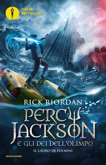 Il ladro di fulmini. Percy Jackson e gli dei dell'Olimpo. Nuova ediz.. Vol. 1 - Rick Riordan - Libro Mondadori 2019, Oscar bestsellers | Libraccio.it