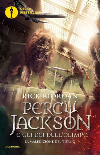 La maledizione del titano. Percy Jackson e gli dei dell'Olimpo. Nuova ediz.. Vol. 3 - Rick Riordan - Libro Mondadori 2019, Oscar bestsellers | Libraccio.it