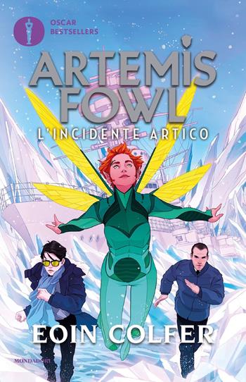 L' incidente artico. Artemis Fowl. Vol. 2 - Eoin Colfer - Libro Mondadori 2019, Oscar bestsellers | Libraccio.it