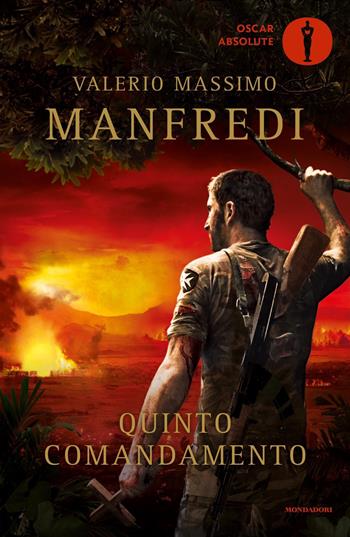 Quinto comandamento - Valerio Massimo Manfredi - Libro Mondadori 2019, Oscar absolute | Libraccio.it