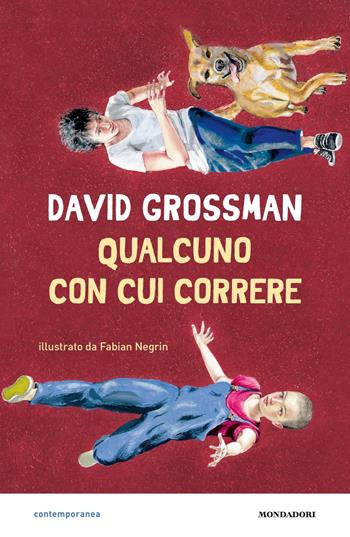 Qualcuno con cui correre - David Grossman - Libro Mondadori 2019, Contemporanea | Libraccio.it