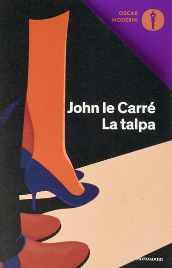 La talpa - John Le Carré - Libro Mondadori 2019, Oscar moderni | Libraccio.it