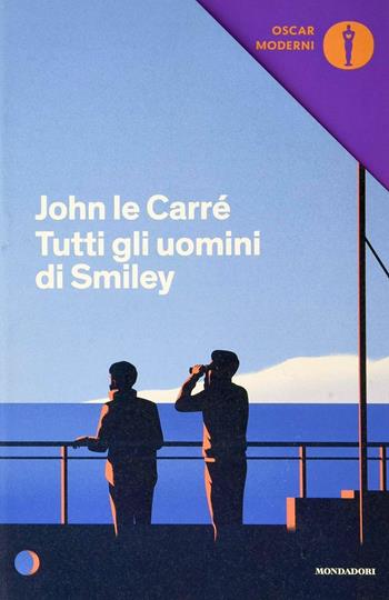 Tutti gli uomini di Smiley - John Le Carré - Libro Mondadori 2019, Oscar moderni | Libraccio.it