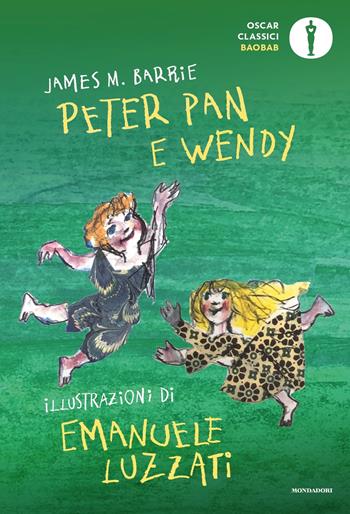 Peter Pan e Wendy. Ediz. a colori - James Matthew Barrie - Libro Mondadori 2021, Oscar baobab. Classici | Libraccio.it