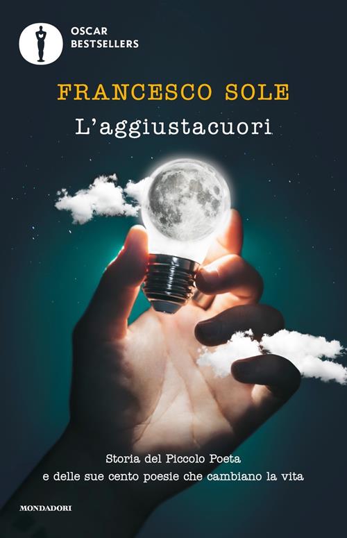 L'aggiustacuori - Francesco Sole - Libro Mondadori 2019, Oscar bestsellers
