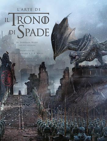 L' arte de Il Trono di Spade. Ediz. a colori - Deborah Riley, Jody Revenson - Libro Mondadori 2020, Oscar draghi | Libraccio.it