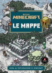 Minecraft Mojang. Le mappe. Guida all'esplorazione di Minecraft