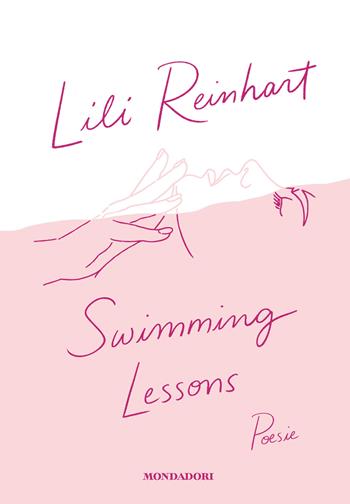 Swimming lessons - Lili Reinhart - Libro Mondadori 2020, Novel | Libraccio.it