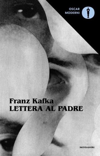 Lettera al padre-Gli otto quaderni in ottavo - Franz Kafka - Libro Mondadori 2019, Oscar moderni | Libraccio.it