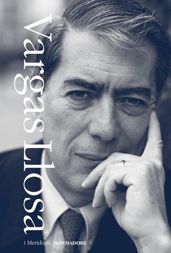 Romanzi. Vol. 1-2 - Mario Vargas Llosa - Libro Mondadori 2020, I Meridiani | Libraccio.it