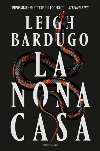La nona casa - Leigh Bardugo - Libro Mondadori 2020, Fantastica | Libraccio.it