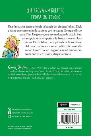 Sull'isola del tesoro. La banda dei cinque. Vol. 1 - Enid Blyton - Libro Mondadori 2021, Oscar junior | Libraccio.it