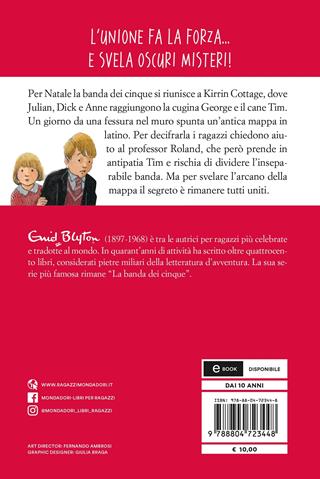 La mappa segreta. La banda dei cinque. Vol. 2 - Enid Blyton - Libro Mondadori 2021, Oscar junior | Libraccio.it