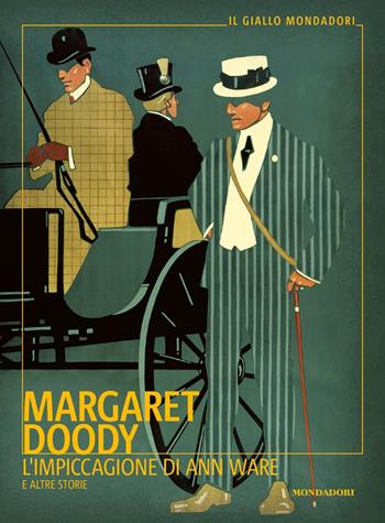 L' impiccagione di Ann Ware e altre storie - Margaret Doody - Libro Mondadori 2020, Il giallo Mondadori | Libraccio.it