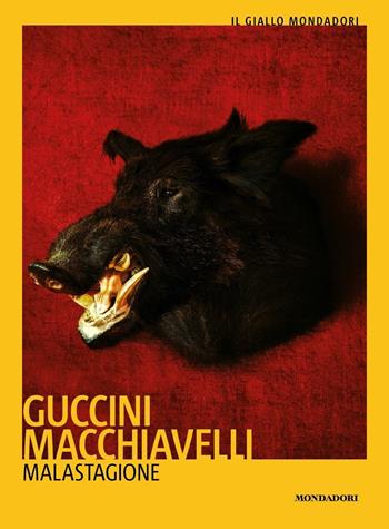 Malastagione - Francesco Guccini, Loriano Macchiavelli - Libro Mondadori 2020, Il giallo Mondadori | Libraccio.it