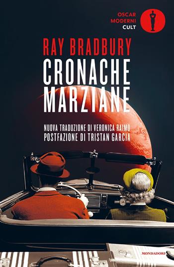 Cronache marziane. Nuova ediz. - Ray Bradbury - Libro Mondadori 2020, Oscar moderni. Cult | Libraccio.it
