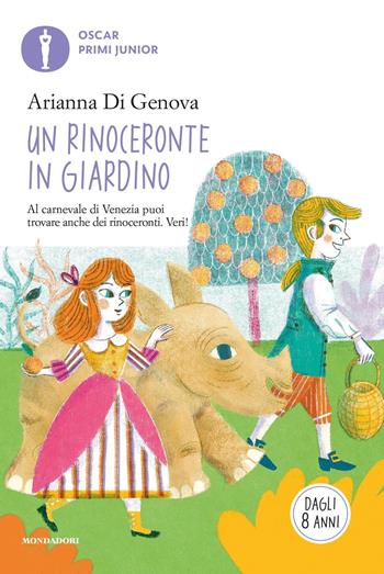 Un rinoceronte in giardino - Arianna Di Genova - Libro Mondadori 2020, Oscar primi junior | Libraccio.it
