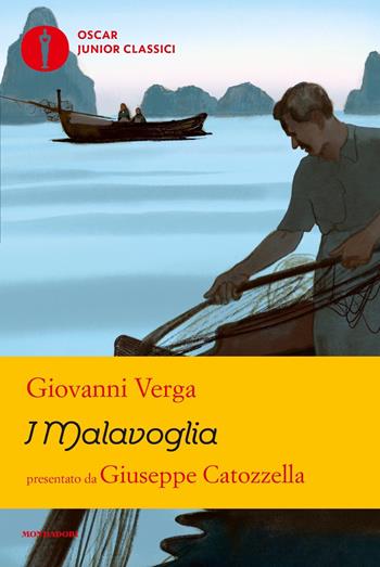 I Malavoglia - Giovanni Verga - Libro Mondadori 2020, Oscar junior classici | Libraccio.it