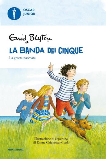 La grotta nascosta. La banda dei cinque. Vol. 3 - Enid Blyton - Libro Mondadori 2021, Oscar junior | Libraccio.it