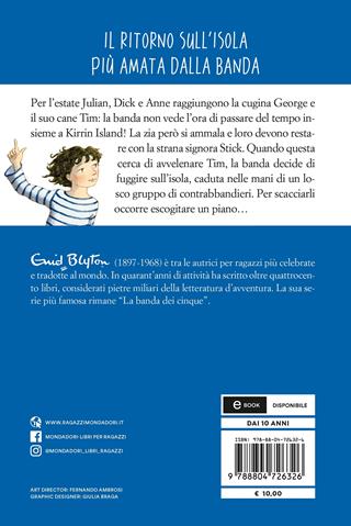La grotta nascosta. La banda dei cinque. Vol. 3 - Enid Blyton - Libro Mondadori 2021, Oscar junior | Libraccio.it
