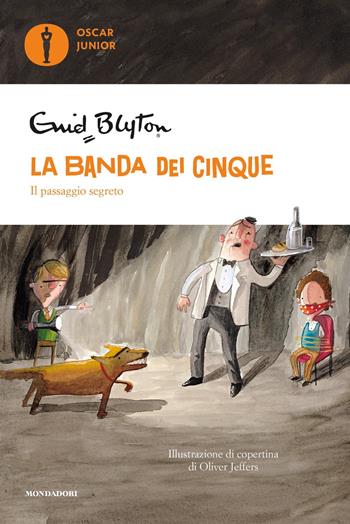 Il passaggio segreto. La banda dei cinque. Vol. 4 - Enid Blyton - Libro Mondadori 2021, Oscar junior | Libraccio.it