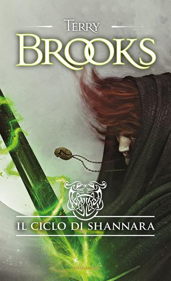 Il ciclo di Shannara: La spada di Shannara-Le pietre magiche di Shannara-La canzone di Shannara - Terry Brooks - Libro Mondadori 2020, I miti | Libraccio.it