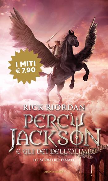 Lo scontro finale. Percy Jackson e gli dei dell'Olimpo. Vol. 5 - Rick Riordan - Libro Mondadori 2020, Iniziative speciali | Libraccio.it